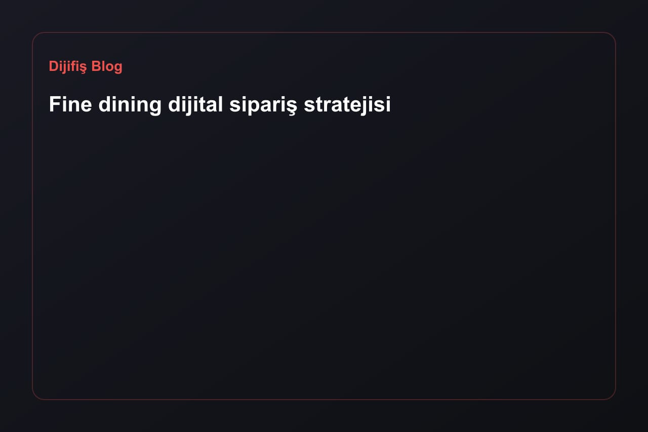 Fine-Dining-Digitalbestellung