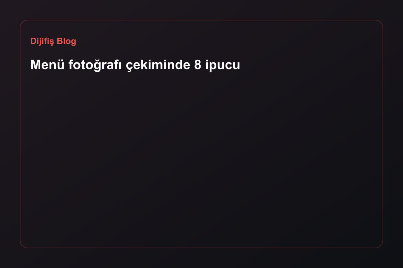 8 Tipps für Menü-Fotografie
