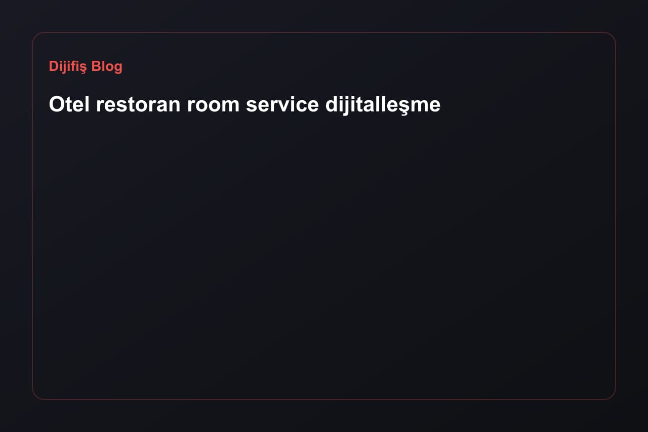 Room-Service digitalisieren
