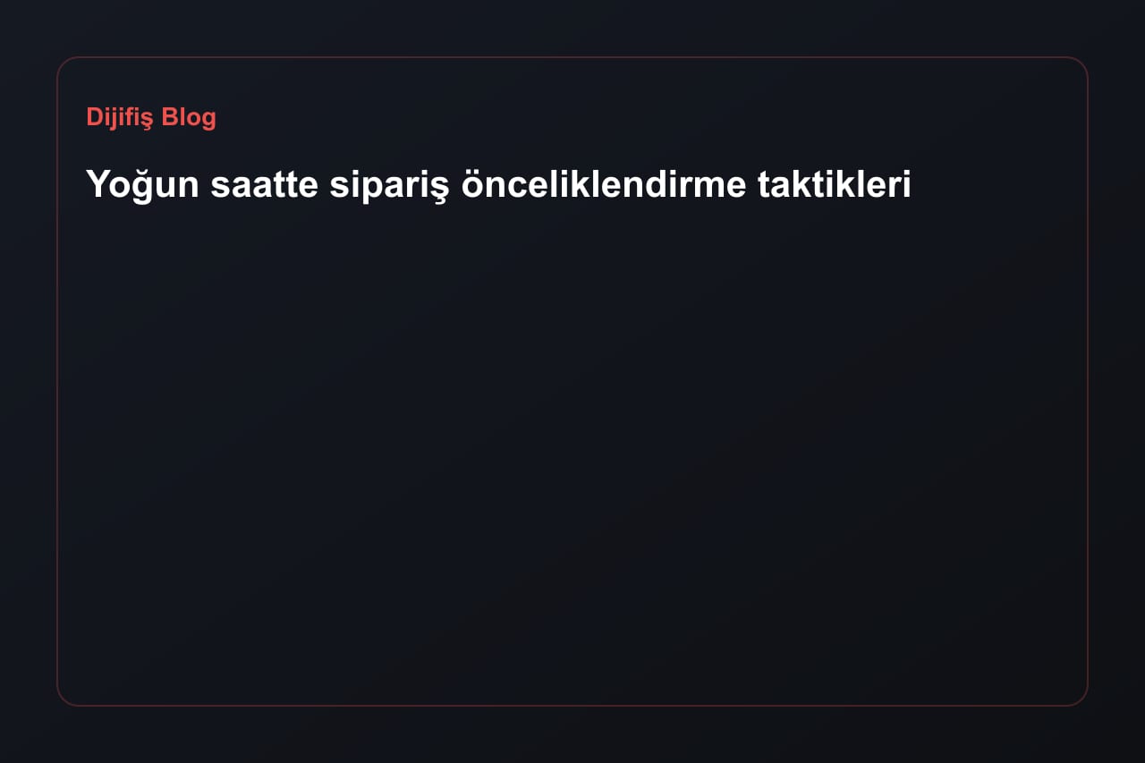 Bestellpriorisierung in Stoßzeiten